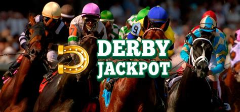 derby jackpot practice.